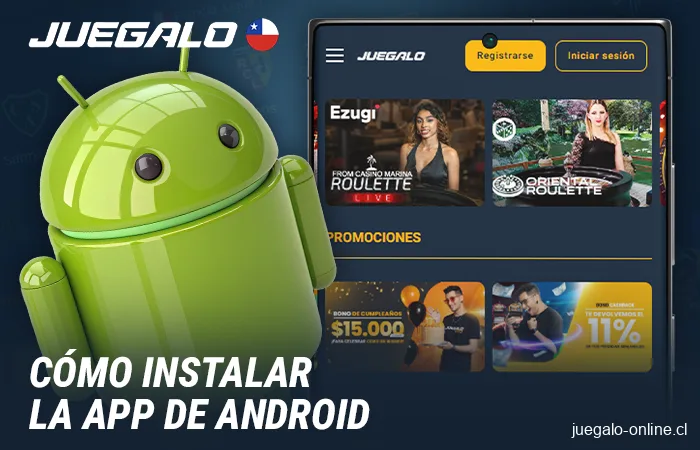 Proceso de instalación de la aplicación Juegalo para Android